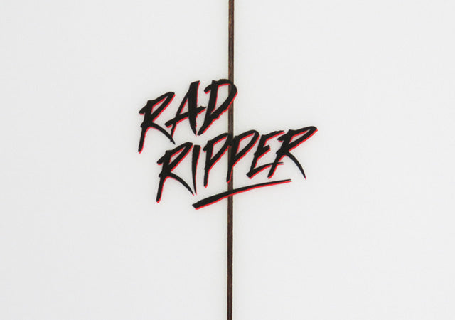 6'1" 'RAD RIPPER'：现接受 7 月份到货预订！